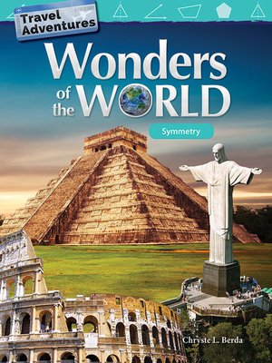 cover image of Travel Adventures Wonders of the World: Symmetry